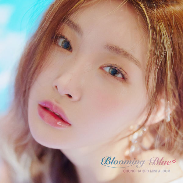 Chung Ha - Blooming Blue Chung Ha - Blooming Blue