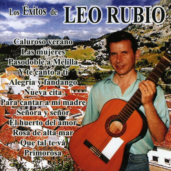 Leo Rubio - Los Exitos de Leo Rubio Leo Rubio - Los Exitos de Leo Rubio