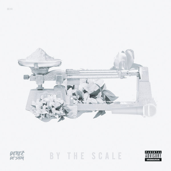 Derez De'Shon|By the Scale