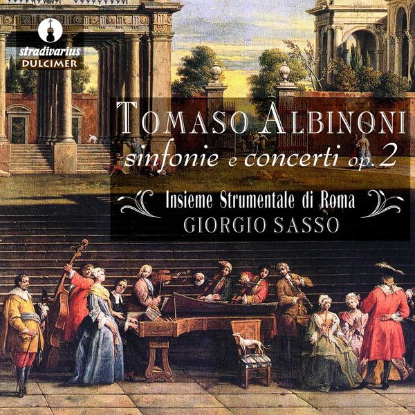 Giorgio Sasso|Albinoni: Sinfonie e concerti, Op. 2