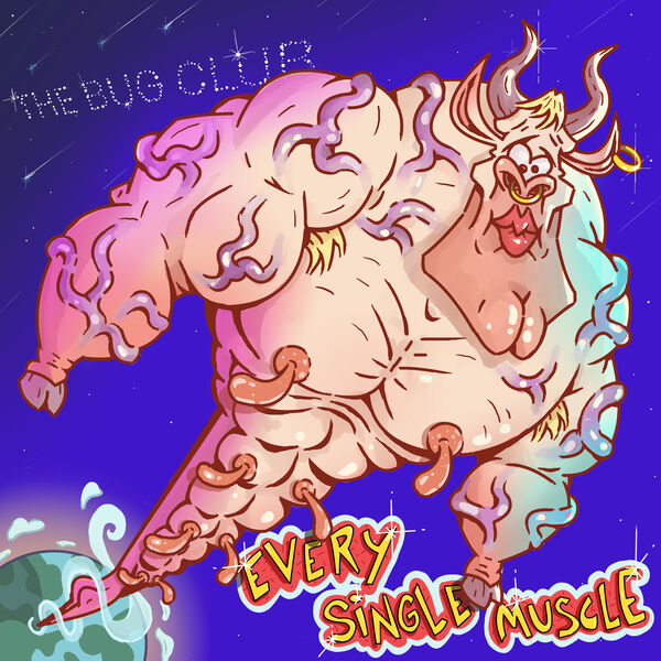 Every Single Muscle, The Bug Club - Qobuz