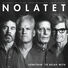 Nolatet Somethin' To Relax With