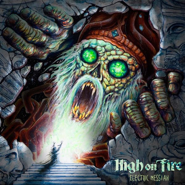 High On Fire|Electric Messiah