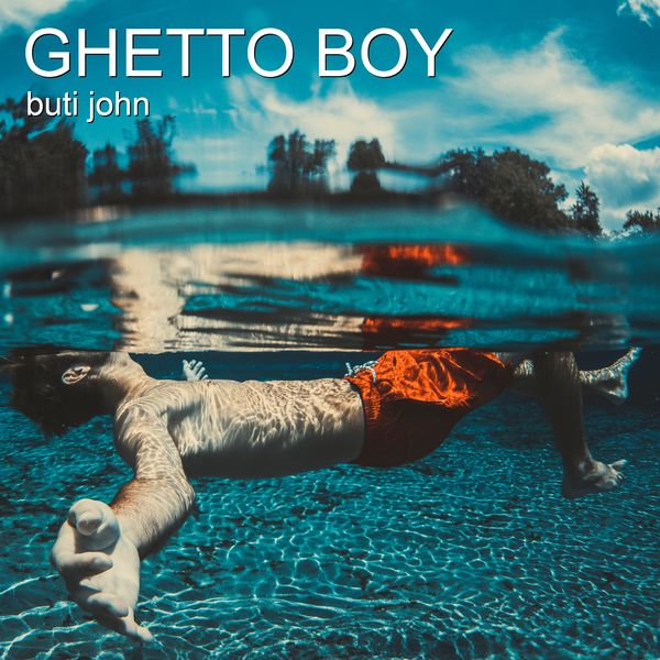 Buti john - Ghetto Boy Buti john - Ghetto Boy