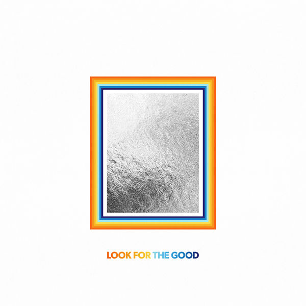 Jason Mraz|Look For The Good