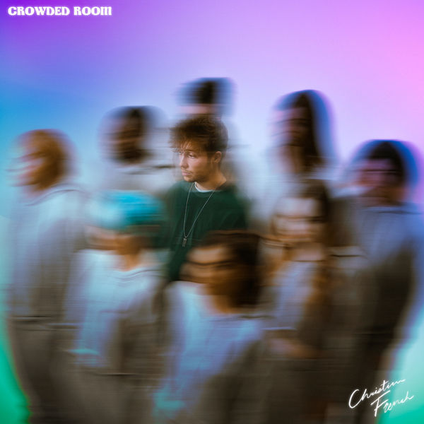 Christian French|crowded room Christian French|crowded room