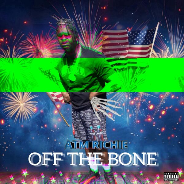 ATM Richie|OFF THE BONE (feat. 4Xtra) ATM Richie|OFF THE BONE (feat. 4Xtra)