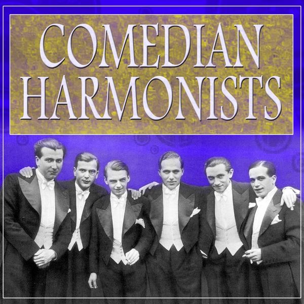 Comedian Harmonists - Comedian Harmonists Comedian Harmonists - Comedian Harmonists
