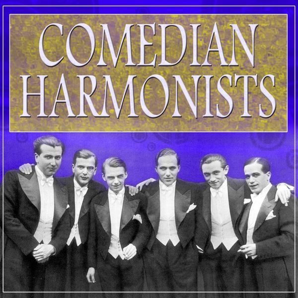 Comedian Harmonists|Comedian Harmonists