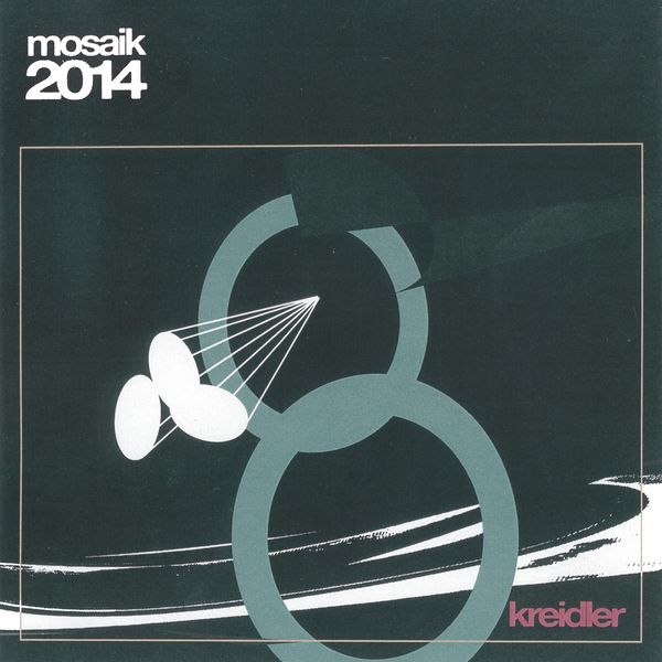 Kreidler|Mosaik 2014 (2019 Remastered Version) Kreidler|Mosaik 2014 (2019 Remastered Version)