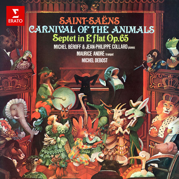 Michel Béroff|Saint-Saëns: Carnival of the Animals & Septet, Op. 65 Michel Béroff|Saint-Saëns: Carnival of the Animals & Septet, Op. 65