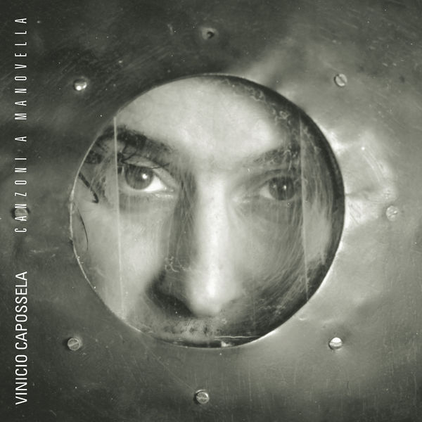 Vinicio Capossela - Canzoni a manovella (Remastered Version) Vinicio Capossela - Canzoni a manovella (Remastered Version)