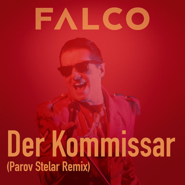 Falco|Der Kommissar  (Parov Stelar Remix)