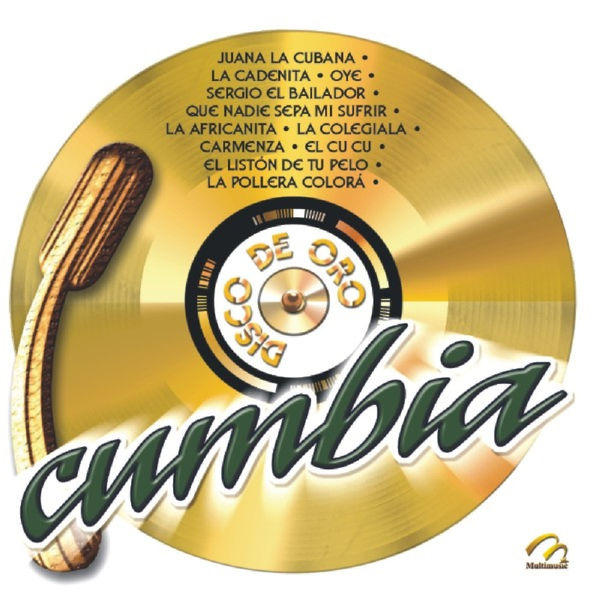 Los Dinamiteros De Colombia - Disco De Oro - Cumbia Los Dinamiteros De Colombia - Disco De Oro - Cumbia