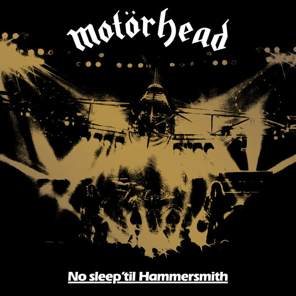 Motörhead|No Sleep 'Til Hammersmith (Live)  (40th Anniversary Edition)