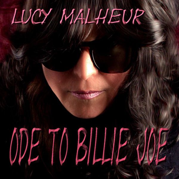 Lucy Malheur|Ode To Billie Joe