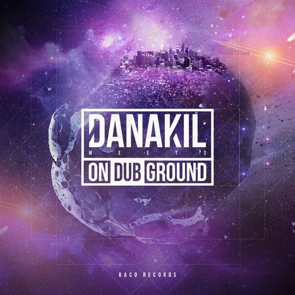 Danakil|Danakil Meets ONDUBGROUND Danakil|Danakil Meets ONDUBGROUND