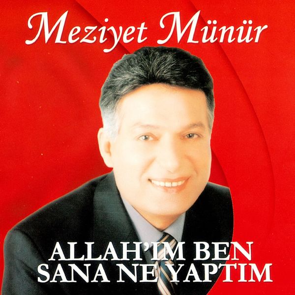 Meziyet Münür - Allah'ım Ben Sana Ne Yaptım Meziyet Münür - Allah'ım Ben Sana Ne Yaptım