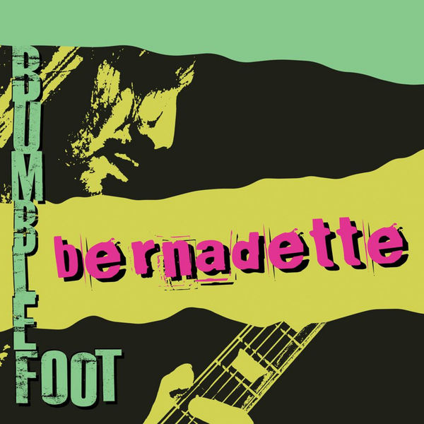 Bumblefoot|Bernadette - Single Bumblefoot|Bernadette - Single
