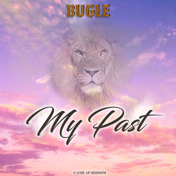 Bugle|My Past Bugle|My Past