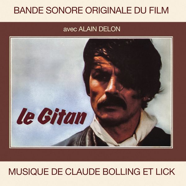 Claude Bolling - Le gitan (Bande originale du film avec Alain Delon) Claude Bolling - Le gitan (Bande originale du film avec Alain Delon)