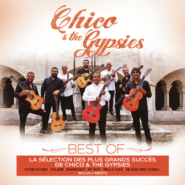 Chico & The Gypsies - Chico & The Gypsies Best of Chico & The Gypsies - Chico & The Gypsies Best of