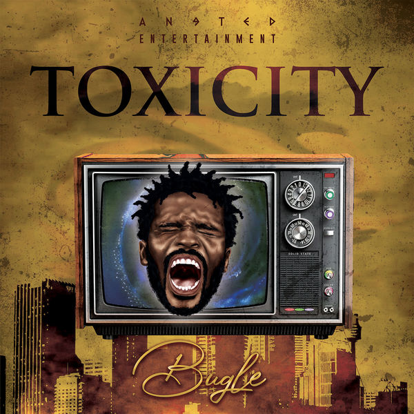 Bugle|Toxicity Bugle|Toxicity