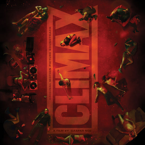 Various Artists|Climax (Original Motion Picture Soundtrack) Various Artists|Climax (Original Motion Picture Soundtrack)