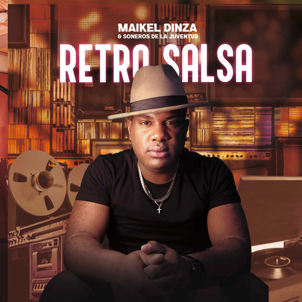 Maikel Dinza & Soneros De La Juventud|Retro Salsa