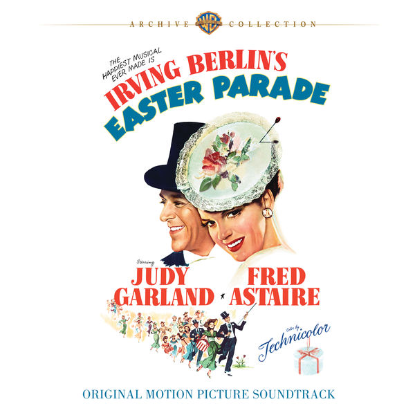 Various Artists - Irving Berlin's Easter Parade (Original Motion Picture Soundtrack) Various Artists - Irving Berlin's Easter Parade (Original Motion Picture Soundtrack)
