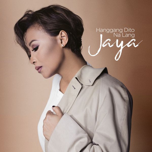 hanggang dito na lang by jaya free mp3 download hanggang dito na lang by jaya free mp3 download