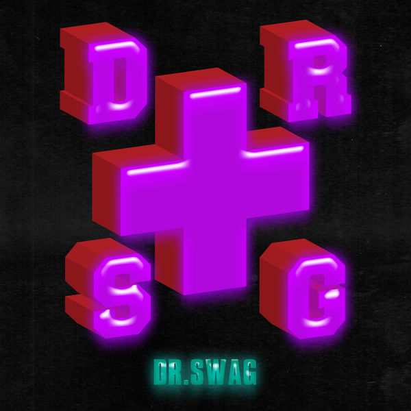 Dr. SWAG|DR.SWAG Dr. SWAG|DR.SWAG