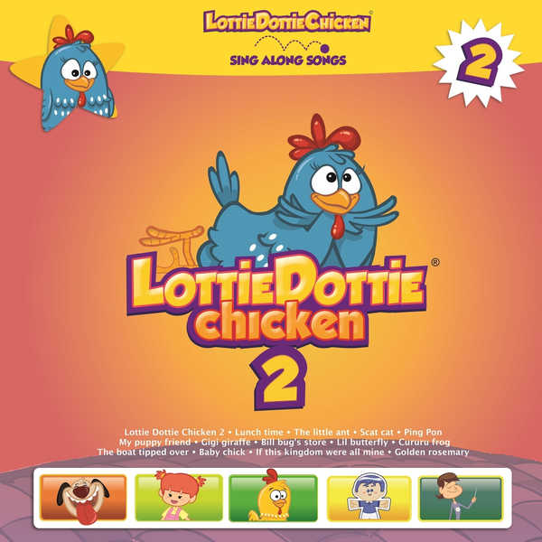 Lottie Dottie Chicken|Lottie Dottie Chicken, Vol. 2 Lottie Dottie Chicken|Lottie Dottie Chicken, Vol. 2