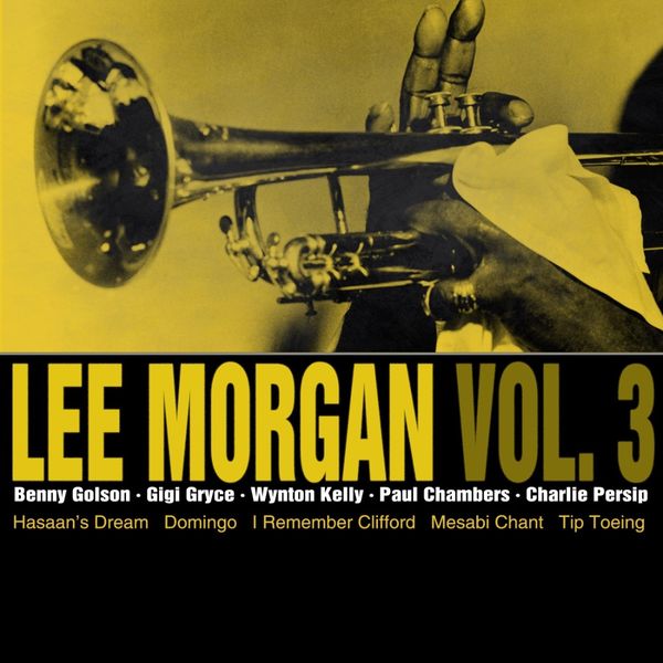 Lee Morgan Vol.3 アナログレコード Lee Morgan Vol 3, Lee Morgan - Qobuz