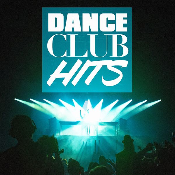 Dance Club Hits, DJ DanceHits Qobuz