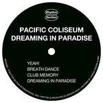 Pacific Coliseum Dreaming In Paradise