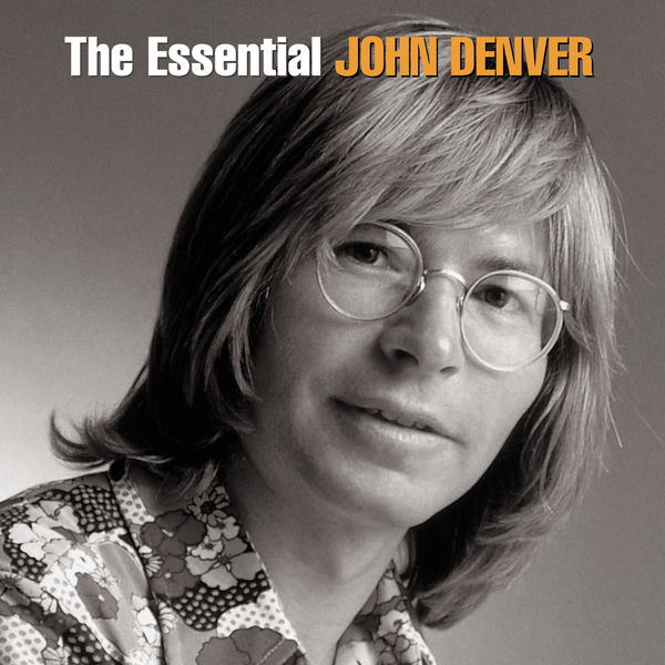 John Denver - The Essential John Denver John Denver - The Essential John Denver