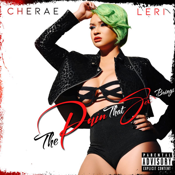 Cherae Leri - The Pain That Sex Brings Cherae Leri - The Pain That Sex Brings
