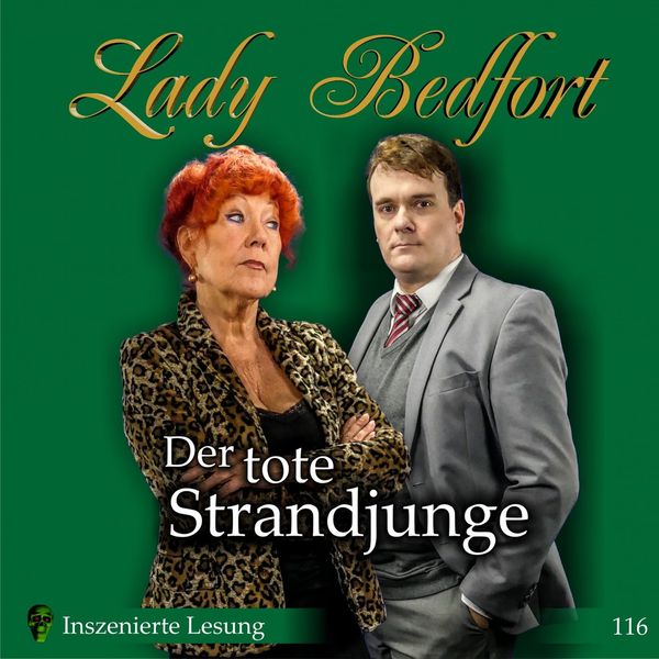 Lady Bedfort - Folge 116: Der tote Strandjunge Lady Bedfort - Folge 116: Der tote Strandjunge