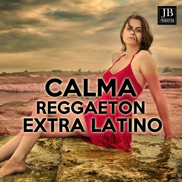 Extra Latino|Calma Reggaeton