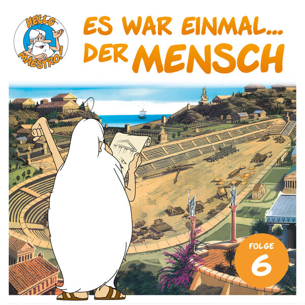 Hello Maestro - Es war einmal... der Mensch - Folge 6: Die Zeit des Perikles Hello Maestro - Es war einmal... der Mensch - Folge 6: Die Zeit des Perikles