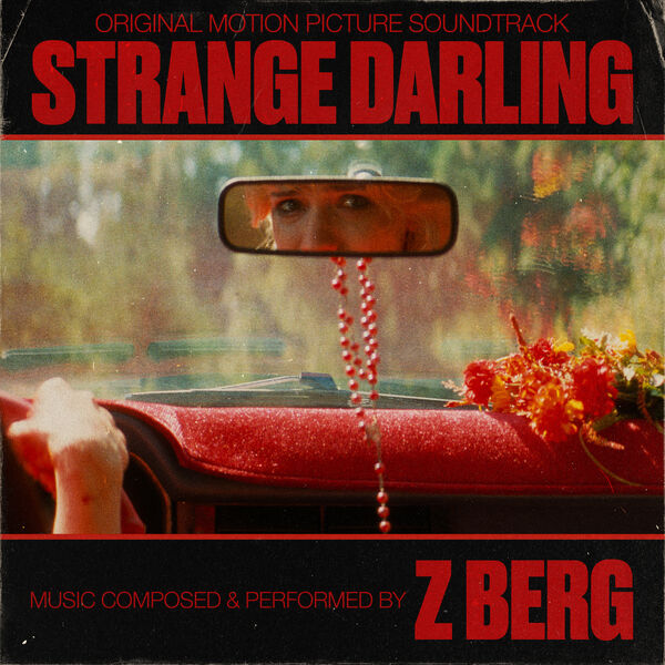 Z Berg|Strange Darling (Original Motion Picture Soundtrack) Z Berg|Strange Darling (Original Motion Picture Soundtrack)