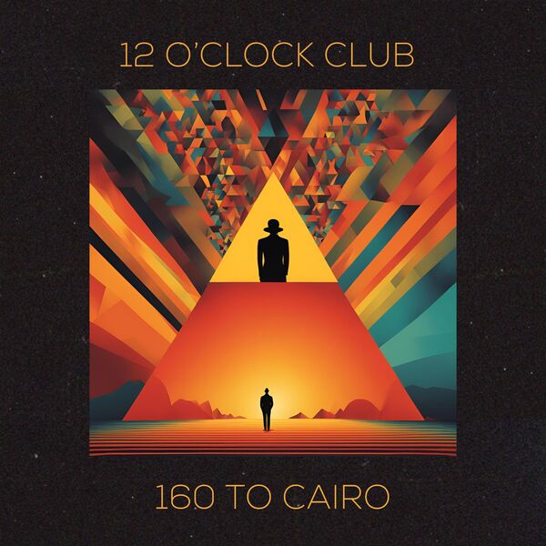 12 O'Clock Club|160 to Cairo 12 O'Clock Club|160 to Cairo
