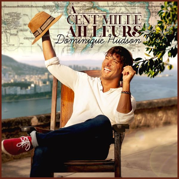 Dominique Hudson - À cent mille ailleurs Dominique Hudson - À cent mille ailleurs