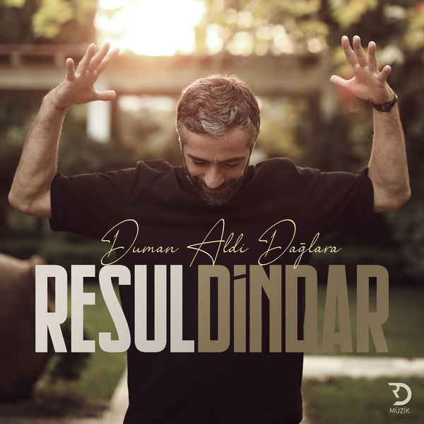 Resul Dindar|Duman Aldi Dağlara Resul Dindar|Duman Aldi Dağlara