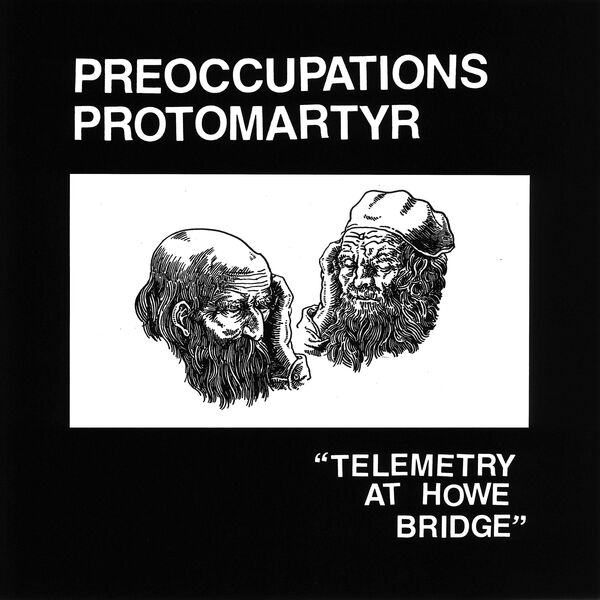 Protomartyr|Forbidden Protomartyr|Forbidden