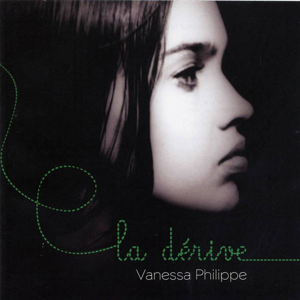 Vanessa Philippe|La Dérive Vanessa Philippe|La Dérive