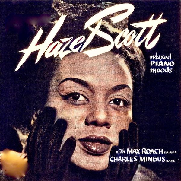 Hazel Scott - Relaxed Piano Moods Hazel Scott - Relaxed Piano Moods