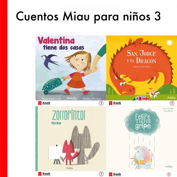 Ediciones Jaguar|Cuentos Miau para Niños 3 (Mi Primer Libro Sobre San Jorge / Zorropintor / Felipe Tiene Gripe / Valentina Tiene Dos Casas) Ediciones Jaguar|Cuentos Miau para Niños 3 (Mi Primer Libro Sobre San Jorge / Zorropintor / Felipe Tiene Gripe / Valentina Tiene Dos Casas)