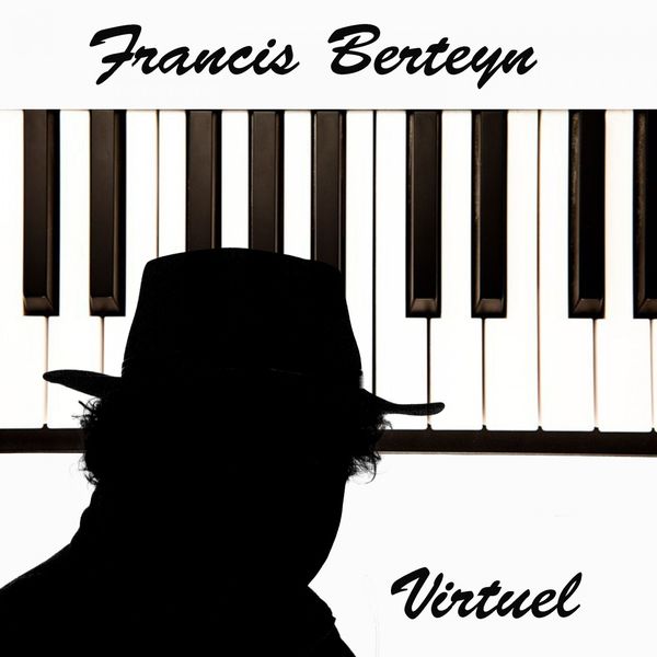 Francis Berteyn - Virtuel (Edition) Francis Berteyn - Virtuel (Edition)